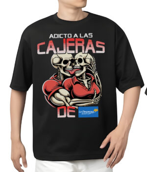 Camiseta Adicto a las Cajeras de La Despensa de Don Juan