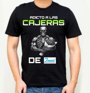 Camiseta Adicto a las Cajeras de Freund