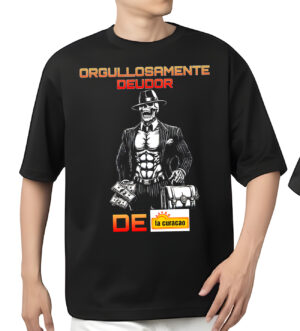 Camiseta Orgullosamente Deudor de La Curacao
